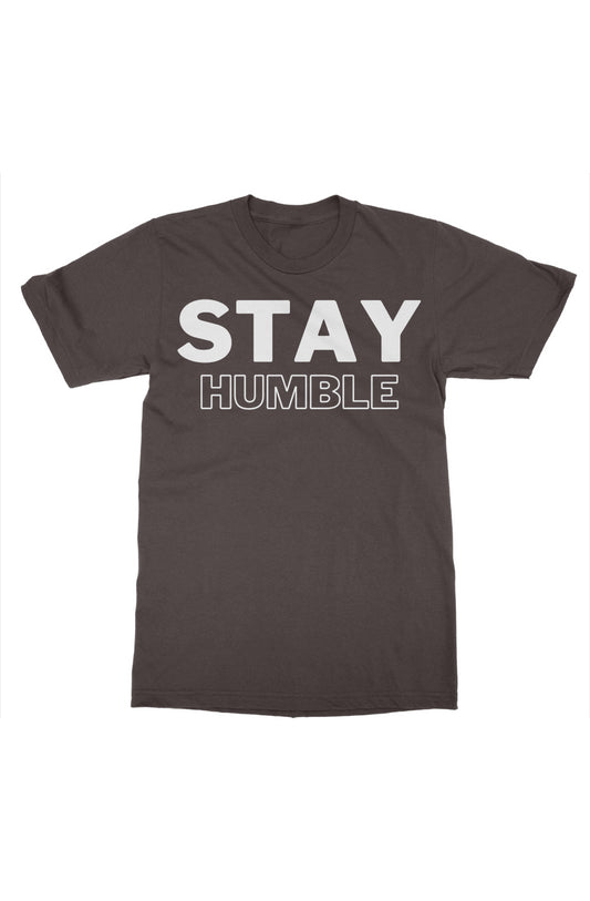 Stay Humble Print Graphic T-Shirt New